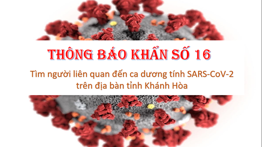 Sở Y tế tỉnh Khánh Hòa thông báo khẩn số 16