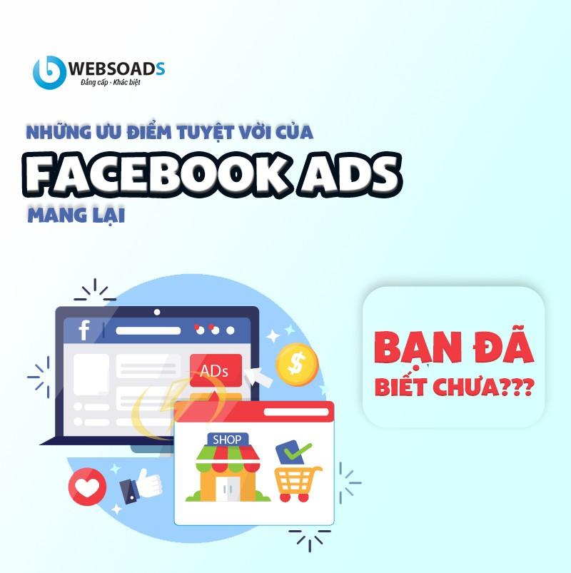 Những ưu điểm tuyệt vời của Quảng cáo trên Facebook mang lại??