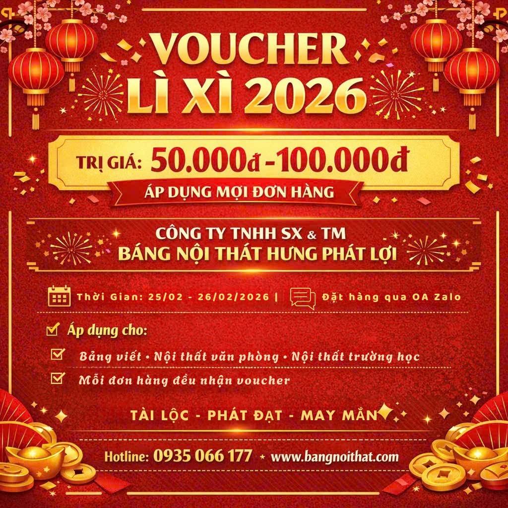 Nhân dịp khai trương năm mới, Công ty TNHH SX & TM Bảng Nội Thất Hưng Phát Lợi gửi tặng LÌ XÌ 50.000 – 100.000đ / đơn hàng như lời chúc tài lộc đầu xuân đến Quý khách